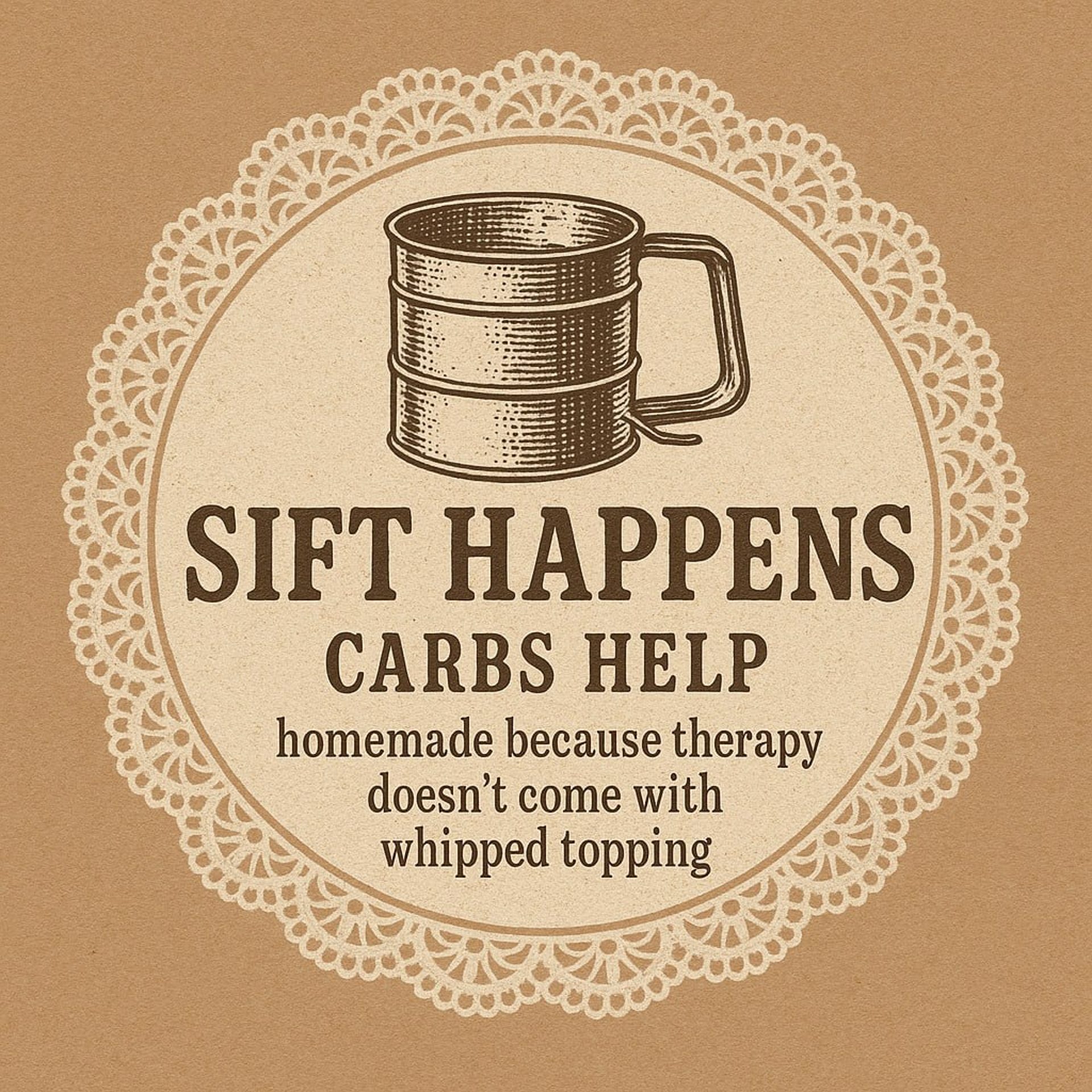 Sift Happens: homemade sourdough and pies